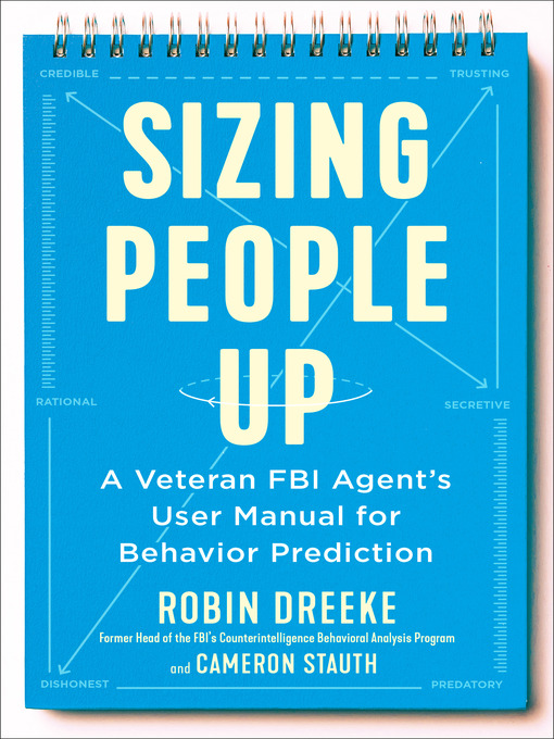 Title details for Sizing People Up by Robin Dreeke - Available